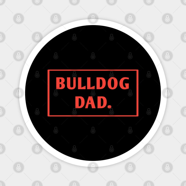 Bulldog Lover Magnet by BlackMeme94